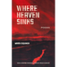 Where Heaven Sinks: Poems