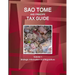 Sao Tome and Principe Tax Guide Volume 1 Strategic Information and Regulations