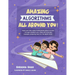 Amazing Algorithms all around you!: Teach your kids coding fundamentals without screens - through a bedtime story filled with everyday examples, prepa