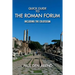 Quick Guide to the Roman Forum: Including the Colosseum