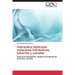 Hidraulica Aplicada: Maquinas Hidraulicas, Tuberias y Canales