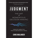 Judgment: The Art of Momentous Decision-Making