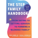 The Stepfamily Handbook: From Dating, to Getting Serious, to forming a "Blended Family"