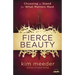 Fierce Beauty: Choosing to Stand for What Matters Most