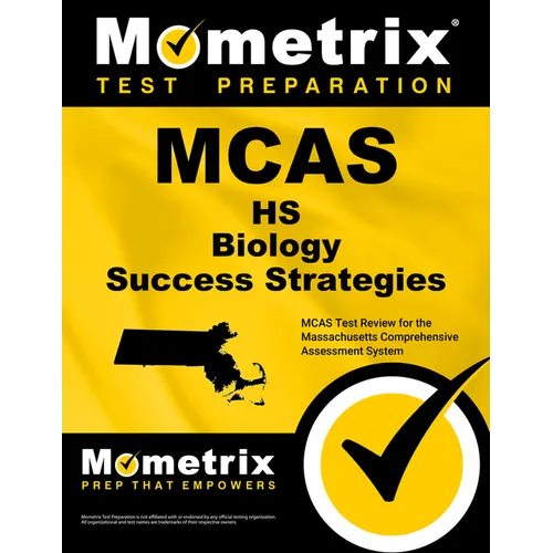 McAs HS Biology Success Strategies Study Guide: McAs Test Review for the Massachusetts Comprehensive Assessment System