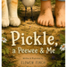 Pickle, a Peewee and Me