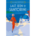Last Seen in Santorini