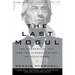 The Last Mogul: Lew Wasserman, McA, and the Hidden History of Hollywood