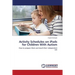 Activity Schedules on iPads for Children With Autism