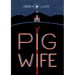 Pig Wife