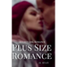 Plus Size Romance: A 9-Book Billionaire Romance Boxed Set