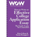 How to Write an Effective College Application Essay: The Inside Scoop for Counselors