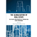 The Globalisation of Real Estate: The Politics and Practice of Foreign Real Estate Investment