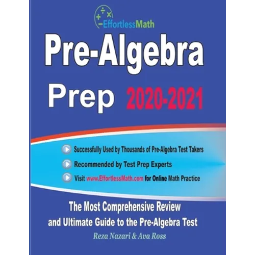 Pre-Algebra Prep 2020-2021: The Most Comprehensive Review and Ultimate Guide to the Pre-Algebra Test