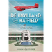 de Havilland and Hatfield: 1910-1935