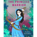 The Princess Warrior