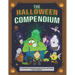 The Halloween Compendium: A Collection of Halloween Short Stories and Poems