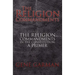 The Religion Commandments: The Religion Commandments in the Constitution: A Primer