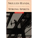 Skilled Hands, Strong Spirits: A Century of Building Trades History
