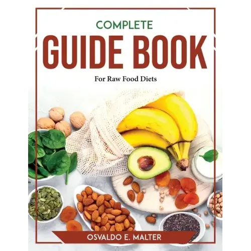 Complete Guide book For Raw Food Diets
