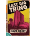The Last Big Thing