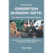 Operation ShadowGate: The Hacking of Mankind's Shadow