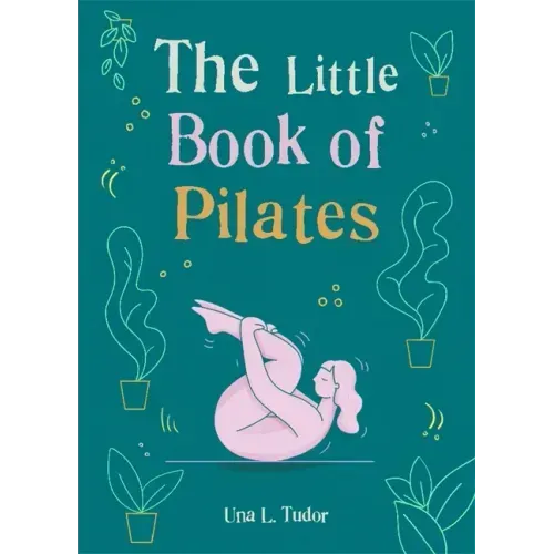 The Little Book of Pilates