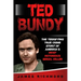 Ted Bundy: The Terrifying True Crime Story of America's Most Notorious Serial Killer