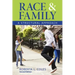 Race and Family: A Structural Approach