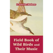 Field Book of Wild Birds and Their Music