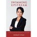 Swimming Upstream