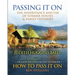 Passing It On: The Inheritance and Use of Summer Houses and Family Cottages - Including the workbook: How To Pass It On by Ken Huggin