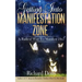 Getting Into Manifestation Zone