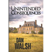 Unintended Consequences