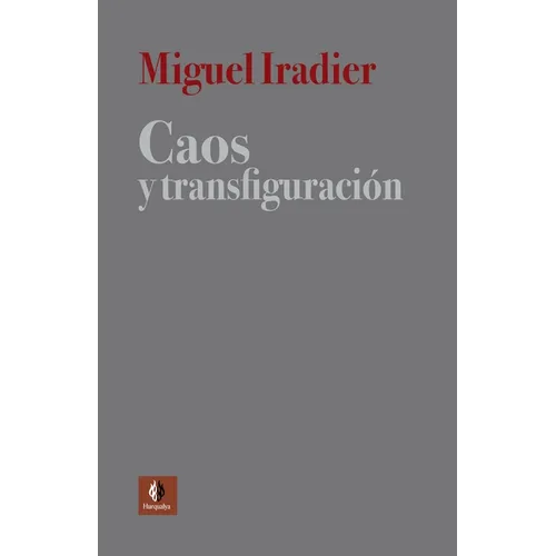 Caos Y Transfiguración