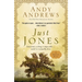 Just Jones: Sometimes a Thing Is Impossible . . . Until It Is Actually Done (a Noticer Book)