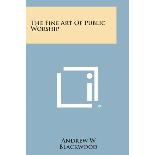 The Fine Art of Public Worship