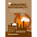 Remaking Sustainability: Why the Pushback Will Make It Stronger