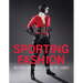 Sporting Fashion: Outdoor Girls 1800 to 1960