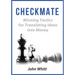 Checkmate!: Winning Tactics for Translating Ideas into Money