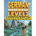 German Made Easy Level 2: An Intermediate German Workbook To Build Essential Vocabulary And Grammar With Ease (German Audio Lessons Included)