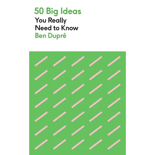 50 Big Ideas You Really Need to Know