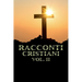 Racconti Cristiani Volume II