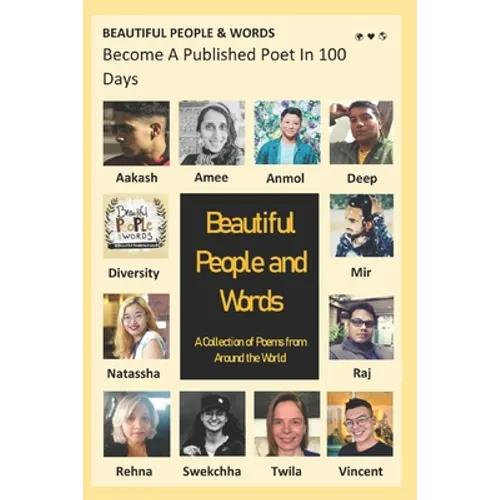 Beautiful People and Words: A Collection of Poems from Around the World