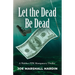 Let the Dead Be Dead