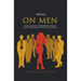 On Men, The Art of Winning Over and Keeping Your Beloved