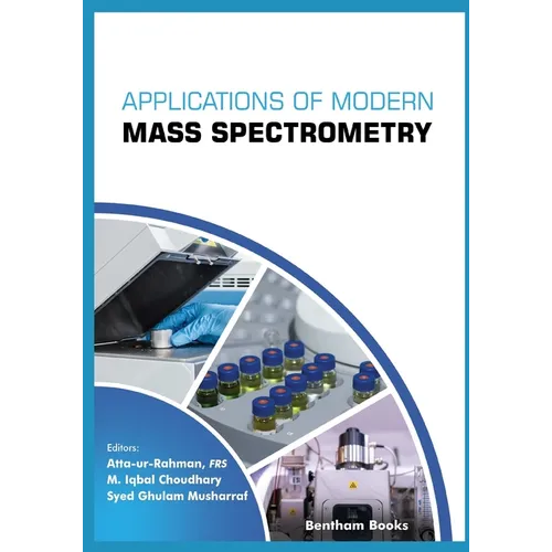 Applications of Modern Mass Spectrometry Volume 1