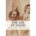 The Life of David