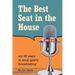 The Best Seat in the House: My 48 years in local sports broadcasting