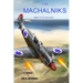 The Machalniks: Birth Of An Air Force